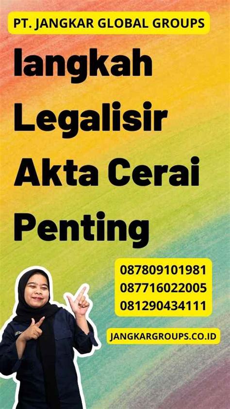 Langkah Legalisir Akta Cerai Penting Jangkar Global Groups