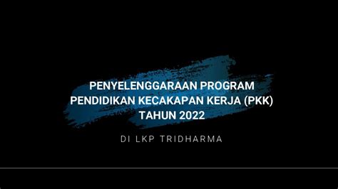 Video Best Practice Penyelenggaraan Program Pendidikan Kecakapan Kerja