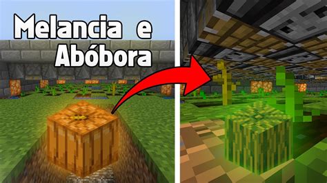 COMO FAZER A MELHOR FARM DE MELANCIA E ABÓBORA DO MINECRAFT Simples e