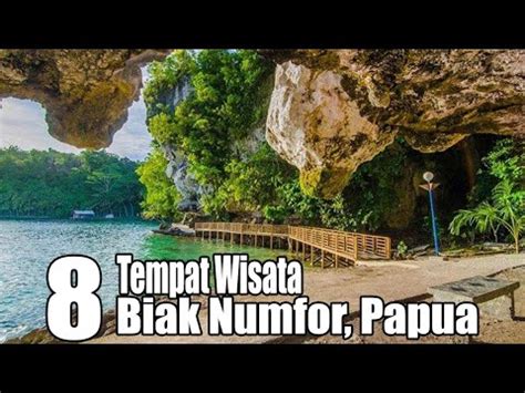 Tempat Wisata Di Biak Numfor Papua Terbaru Terhits Terpopuler