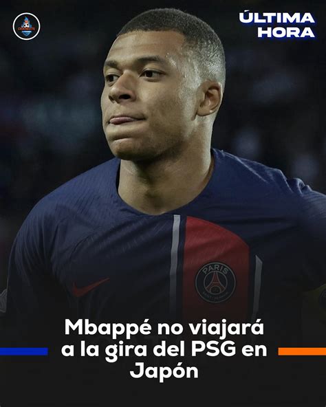 El Chiringuito TV on Twitter ÚLTIMA HORA MBAPPÉ NO viajará a la