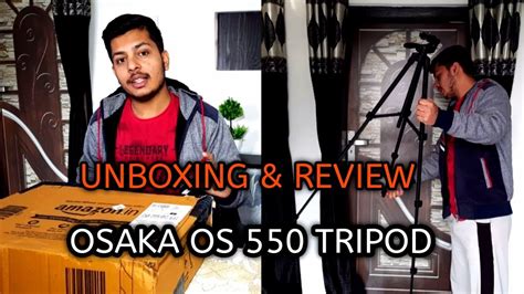 UNBOXING REVIEW OF MY NEW OSAKA OS 550 TRIPOD WITH MOBILE HOLDER