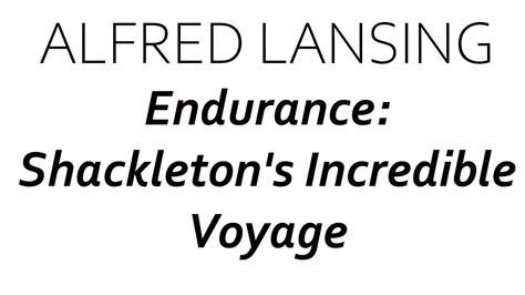 Asmr Reading Ernest Shackleton S Incredible Voyage By Alfred Lansing