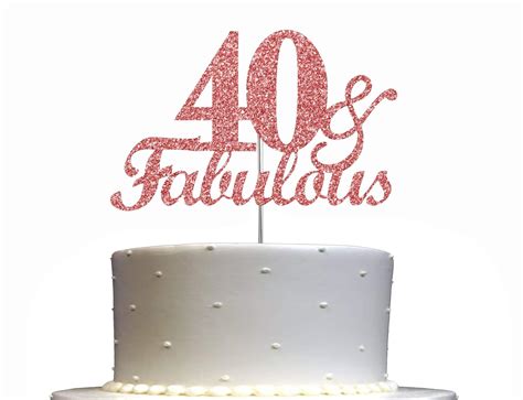 Buy Fabulous And 40 Rose Gold Glitter Cake Topper 40th Birthday Party