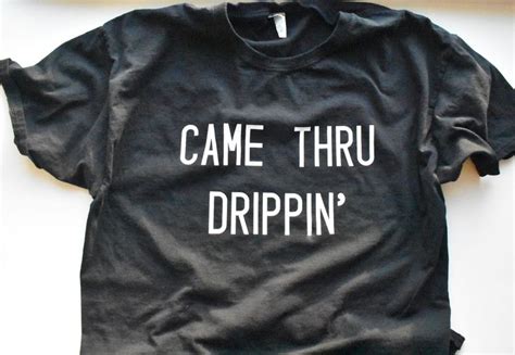 Cardi B Came Thru Drippin Shirt Tank Top Cardi B Shirts Etsy