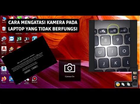 Cara Mengatasi Kamera Pada Laptop Yang Tidak Berfungsi Youtube