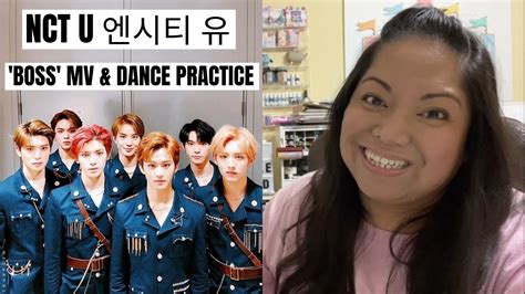 Nct U 엔시티 유 Boss Mv And Dance Practice Reaction Youtube