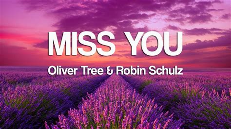 Oliver Tree And Robin Schulz Miss You Lyrics Youtube