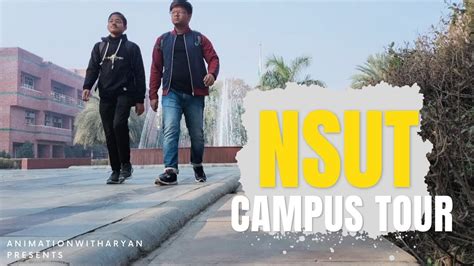 NSUT Campus Tour 2023 Nsut Nsit YouTube