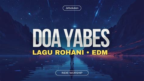 Doa Yabes Lagu Rohani No Copyright Youtube