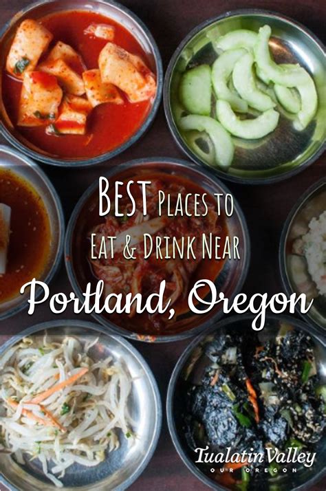 Best Places To Eat And Drink Near Portland Oregon Places To Eat