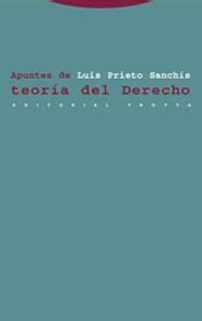 APUNTES DE TEORÍA DEL DERECHO PRIETO SANCHÍS LUIS 9788481647761 Dijuris