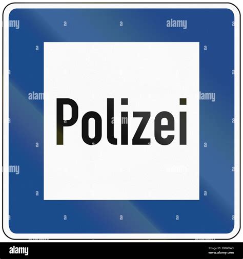 German Traffic Sign Police Station Stock Photo Alamy
