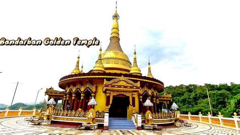 Bandarban Golden Temple - YouTube