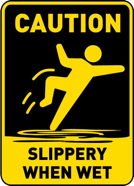 Caution Slippery When Wet Sign - Save 10% Instantly