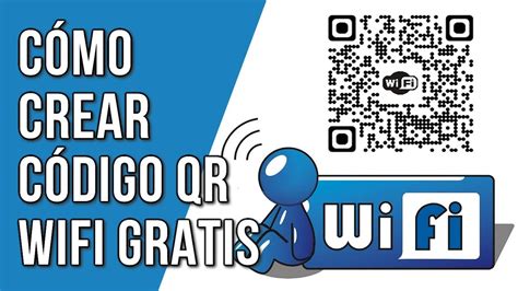 Como Crear Un Codigo Qr Para Compartir Wifi Youtube