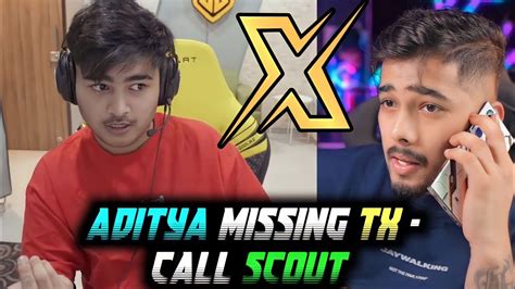 Godl Aditya Reply Why He Left Tx🤔 Aditya Call Scout ️ Missing Tx⚡