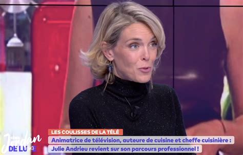 Ma Vie Nest Pas Là Julie Andrieu Revient Sur Son Refus De