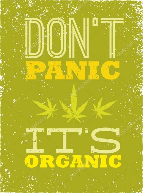 Don T Panic It S Organic Poster Vector Image By Wow Subtropica