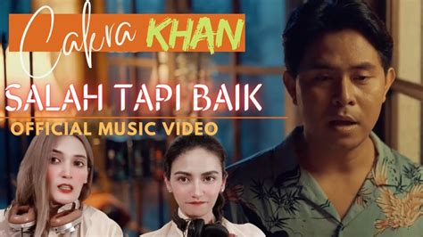 Our Reaction To Cakra Khans Salah Tapi Baik Official Music Video