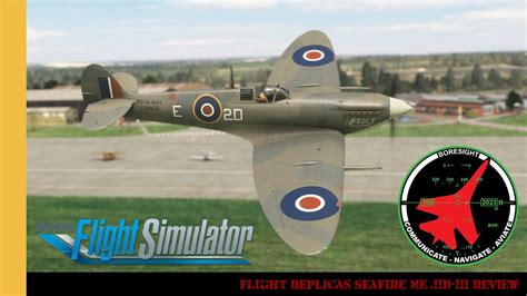 Flight Replicas Seafire Mk Iib Iii Review Fleet Air Arm Supermarine