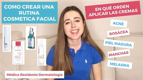 Como Crear Una Rutina Cosmetica Facial En Que Orden Aplicar Las Cremas