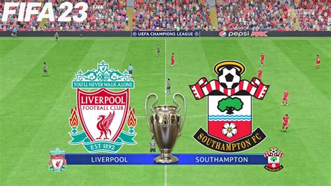 Fifa Liverpool Vs Southampton Uefa Champions League Ps Full