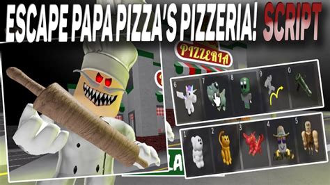 Escape Papa Pizzas Pizzeria Script Get All Items YouTube