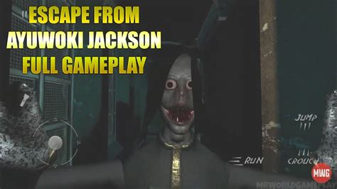 Escape From Ayuwoki Jackson Full Gameplay Ios Android Horror