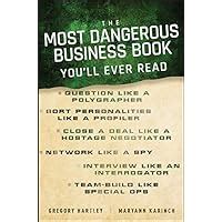 The Most Dangerous Business Book You Ll Ever Read Karinch Maryann