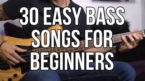 Easy Bass Songs For Beginners Youtube