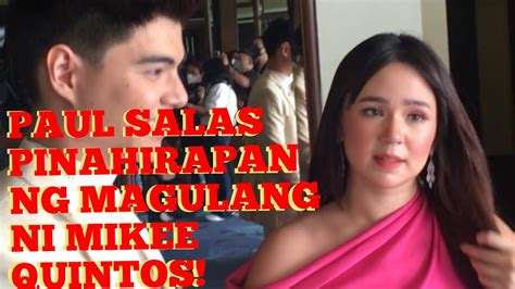 PAUL SALAS PINAHIRAPAN NG MAGULANG NI MIKEE QUINTOS YouTube