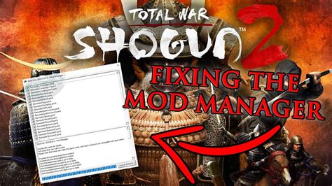 How To Quickly Fix Shogun 2 Mod Manager 2023 Youtube