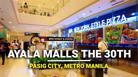 Ayala Malls The 30th Meralco Avenue Pasig City Metro Manila