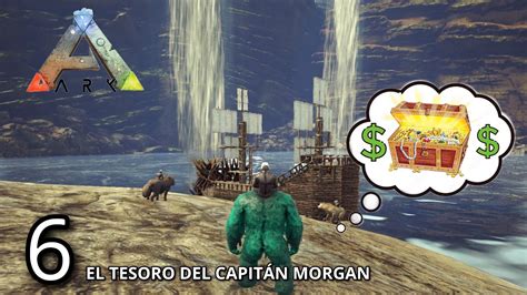 La B Squeda Del Tesoro Del Capit N Morgan Farkadia Ark Survival