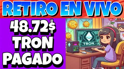 💥retiro 12 Tron En Vivo De Esta Mineria En La Nube💥 Como Minar Trx En