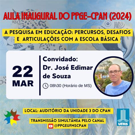 Convite Aula Inaugural Do Ppge Cpan Programa De P S Gradua O Em Educa O