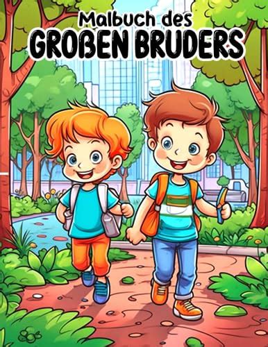 Malbuch Des Gro En Bruders Familien Malvorlagen F R Kleine Jungen Und