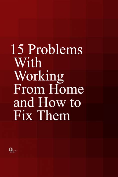 Problems With Working From Home And How To Fix Them