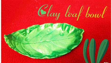 Diy Clay Leaf Tray Craft Air Dry Clay Leaf Bowl Craft Youtube