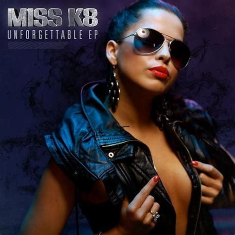 Miss K8 Unforgettable Ep Lyrics And Tracklist Genius