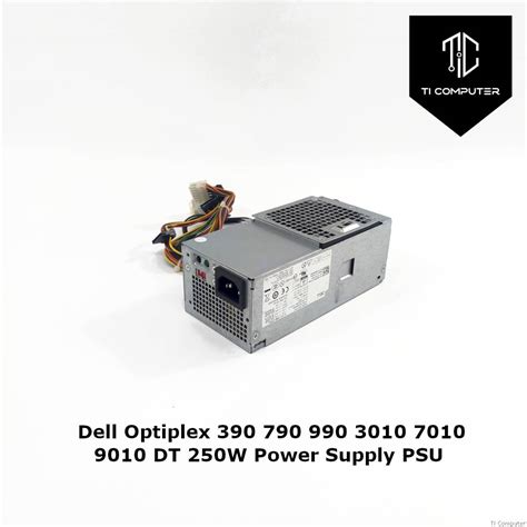 Dell Optiplex 390 790 990 3010 7010 9010 DT 250W Power Supply PSU ...