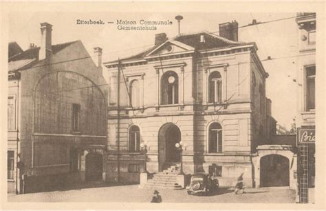 Etterbeek Maison Communale Carte Postale Ancienne Et Vue D Hier Et