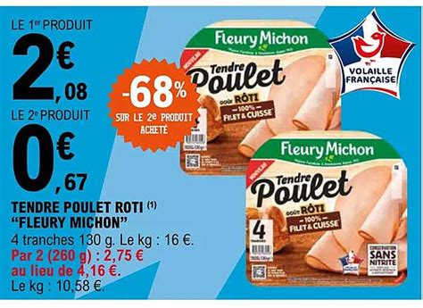 Promo Tendre Poulet R Ti Fleury Michon Chez E Leclerc Express