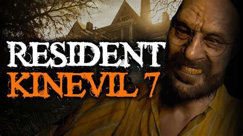 Let S Play Resident Evil 7 Part 1 Resident Kinevil YouTube