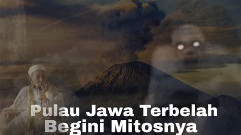 Mengerikan Begini Mitos Gunung Semeru Yang Terkait Dengan Jawa Yang