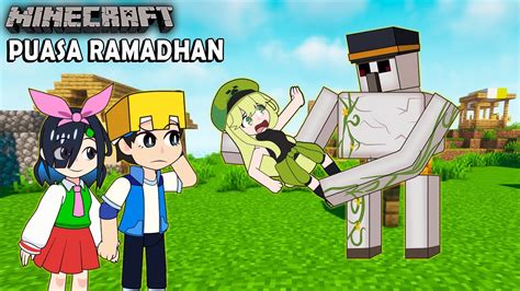 Hari Puasa Ramadhan Di Minecraft Animasi Minecraft Youtube