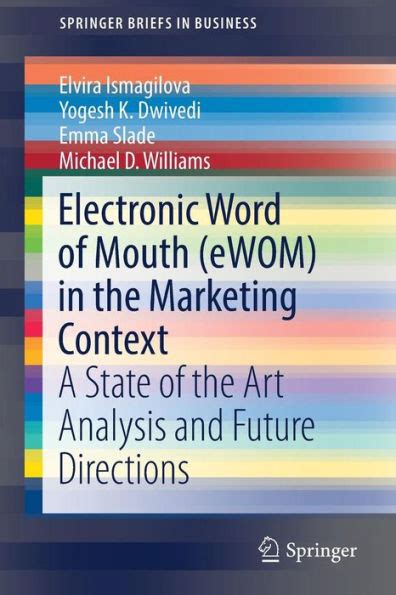 Electronic Word Of Mouth EWOM In The Marketing Context A State Of