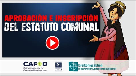 Aprobación e inscripción del Estatuto Comunal YouTube