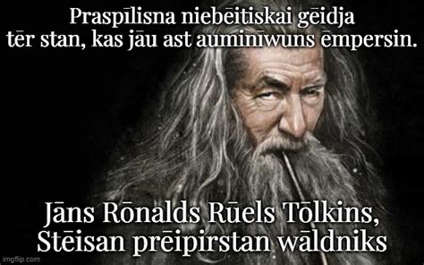 Gandalf Speaks Baltic Prussian Imgflip